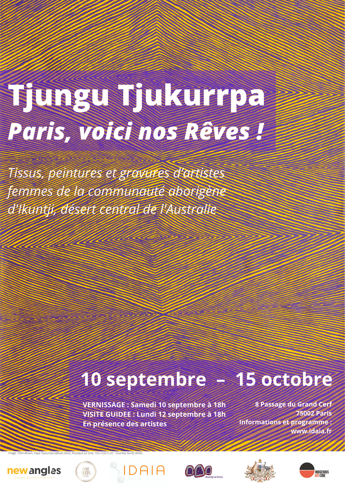 Tjungu Tjukurrpa - Paris, voici nos Rêves !