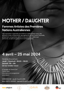 Inauguration et Evénements Educatifs pour "MOTHER/DAUGHTER – Artistes Femmes des Premières Nations Australiennes"