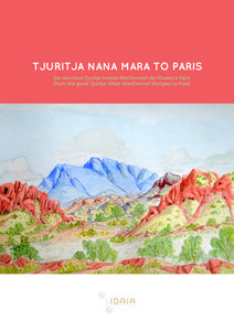 Catalogue d'exposition "Tjuritja Nana Mara to Paris"